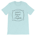 Whole, Perfect and Complete Mint Short-Sleeve Unisex T-Shirt