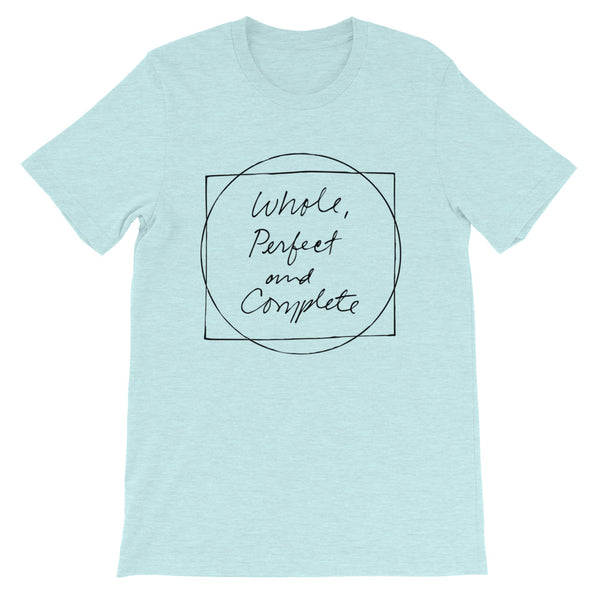 Whole, Perfect and Complete Mint Short-Sleeve Unisex T-Shirt